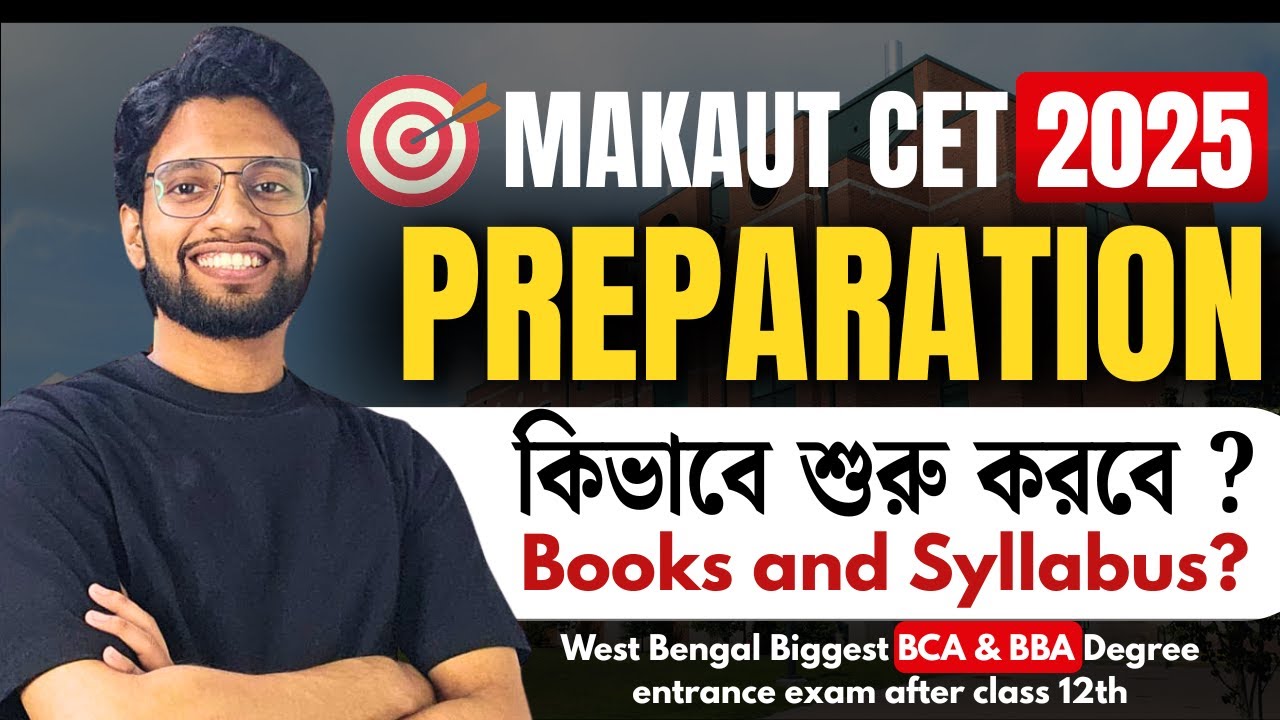 MAKAUT CET 2025 Preparation: Books, Syllabus, Strategy #makautcet2025