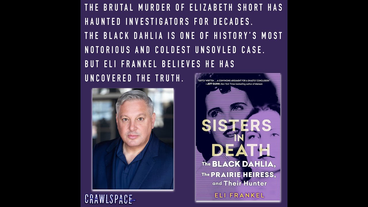 559 // The Black Dahlia's Killer w/Eli Frankel