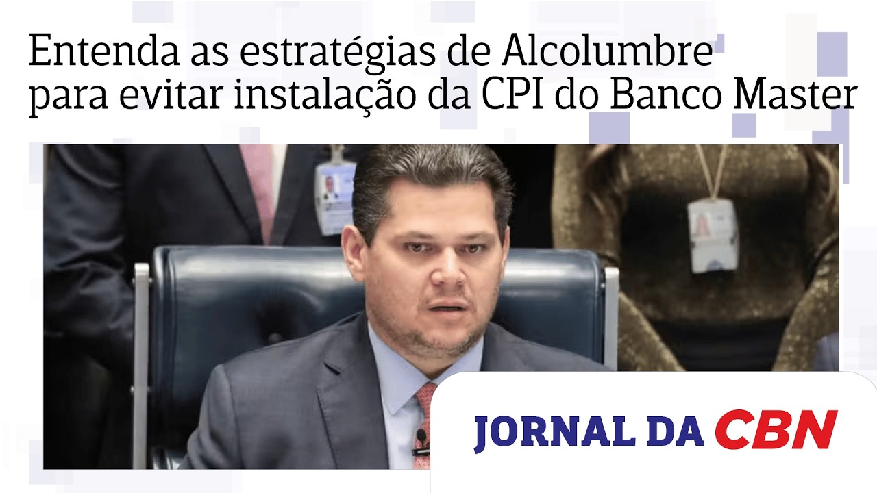 Entenda as estratégias de Alcolumbre para evitar instalação da CPI do Banco Master