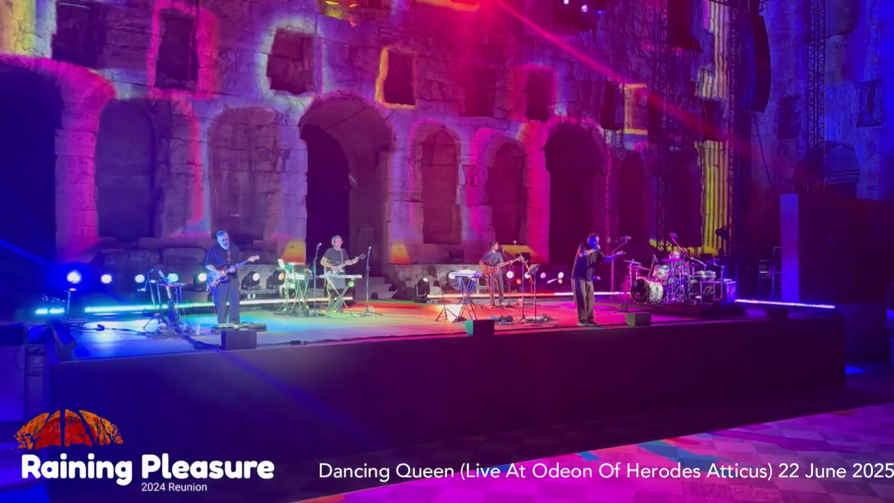 Raining Pleasure - Dancing Queen (Live At Odeon Of Herodes Atticus 22 June 2025)