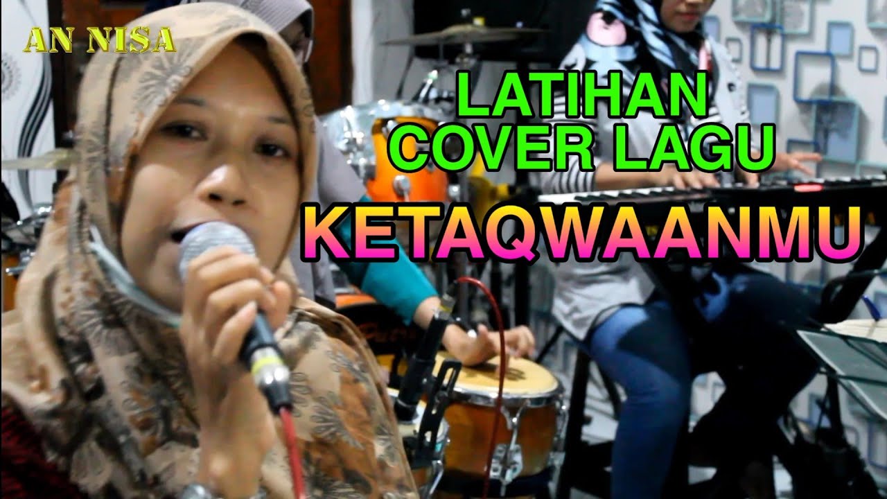KETAQWAANMU Orkes Putri AN NISA