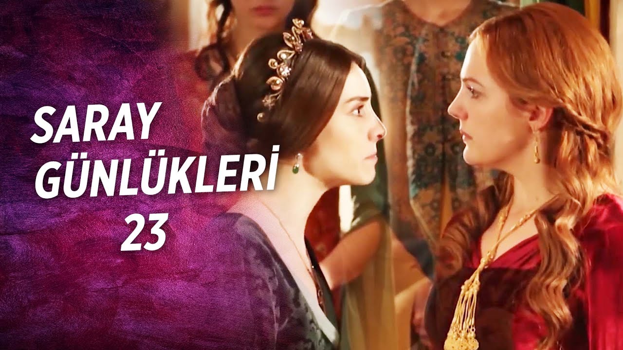 Saray Günlükleri 23 | Yapayalnızım Şimdi...
