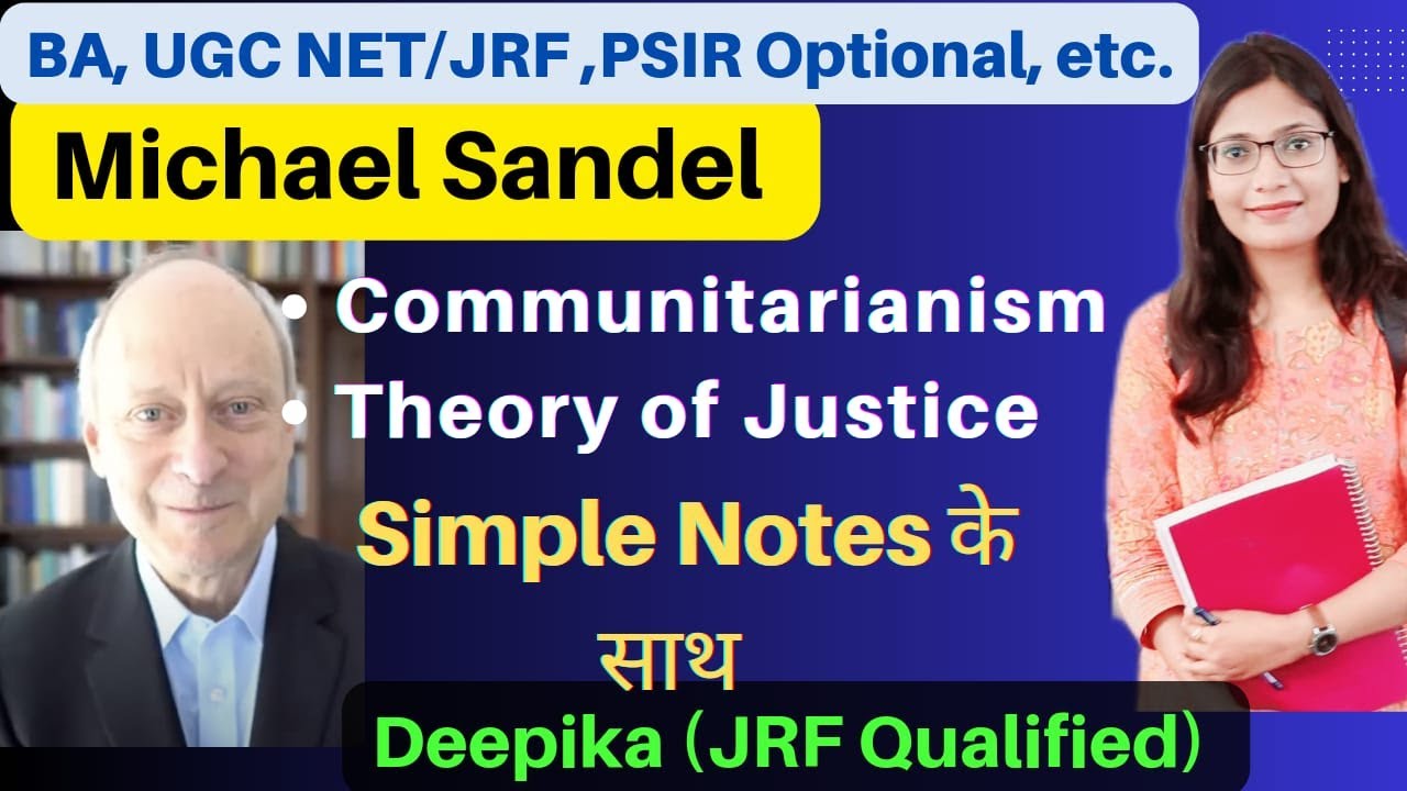 Michael Sandel: Communitarianism and Theory of Justice