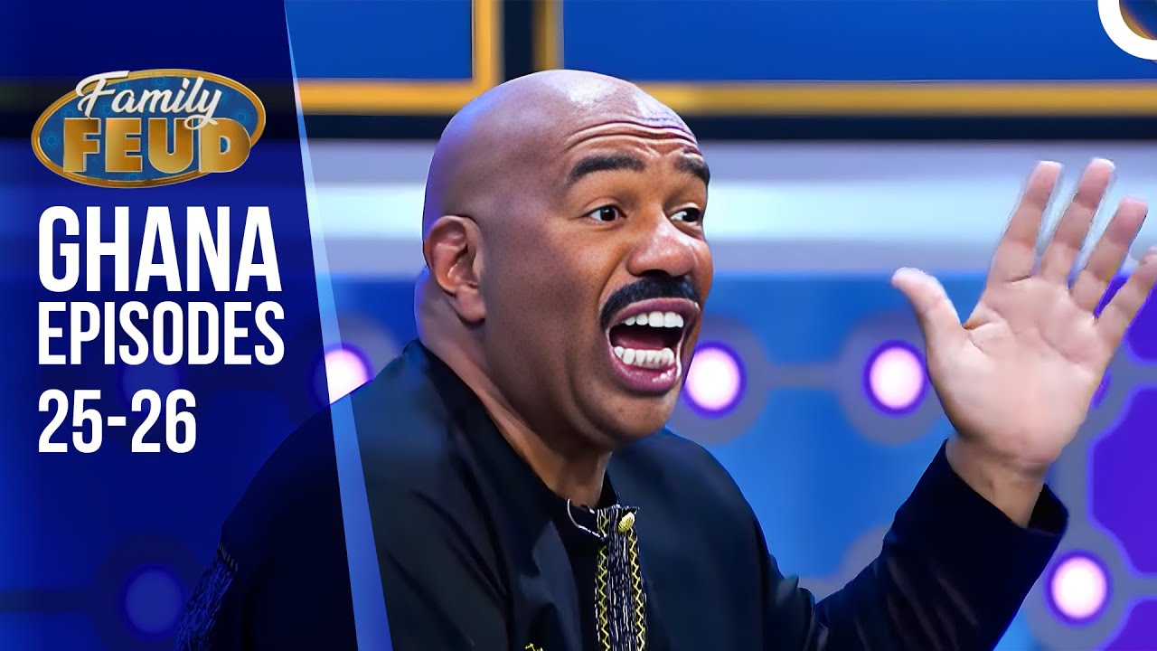 Family Feud Ghana Episodes 25 & 26