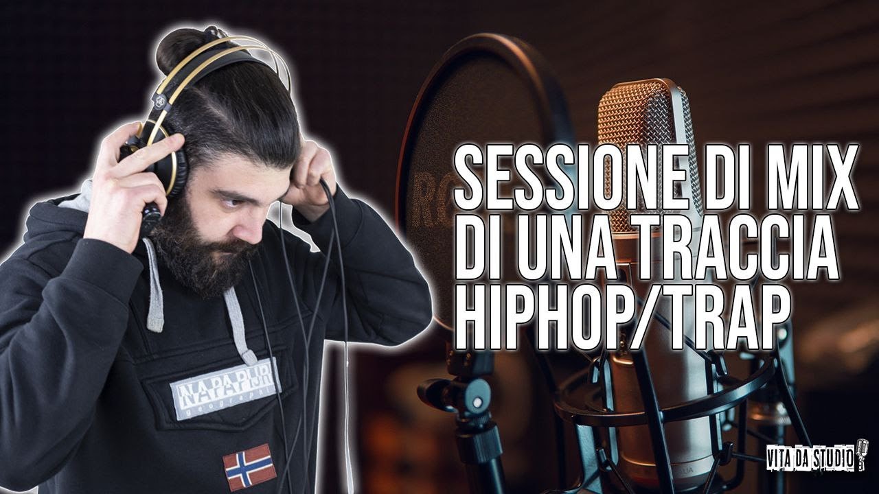 Sessione COMPLETA di MIX di una canzone HIPHOP/TRAP