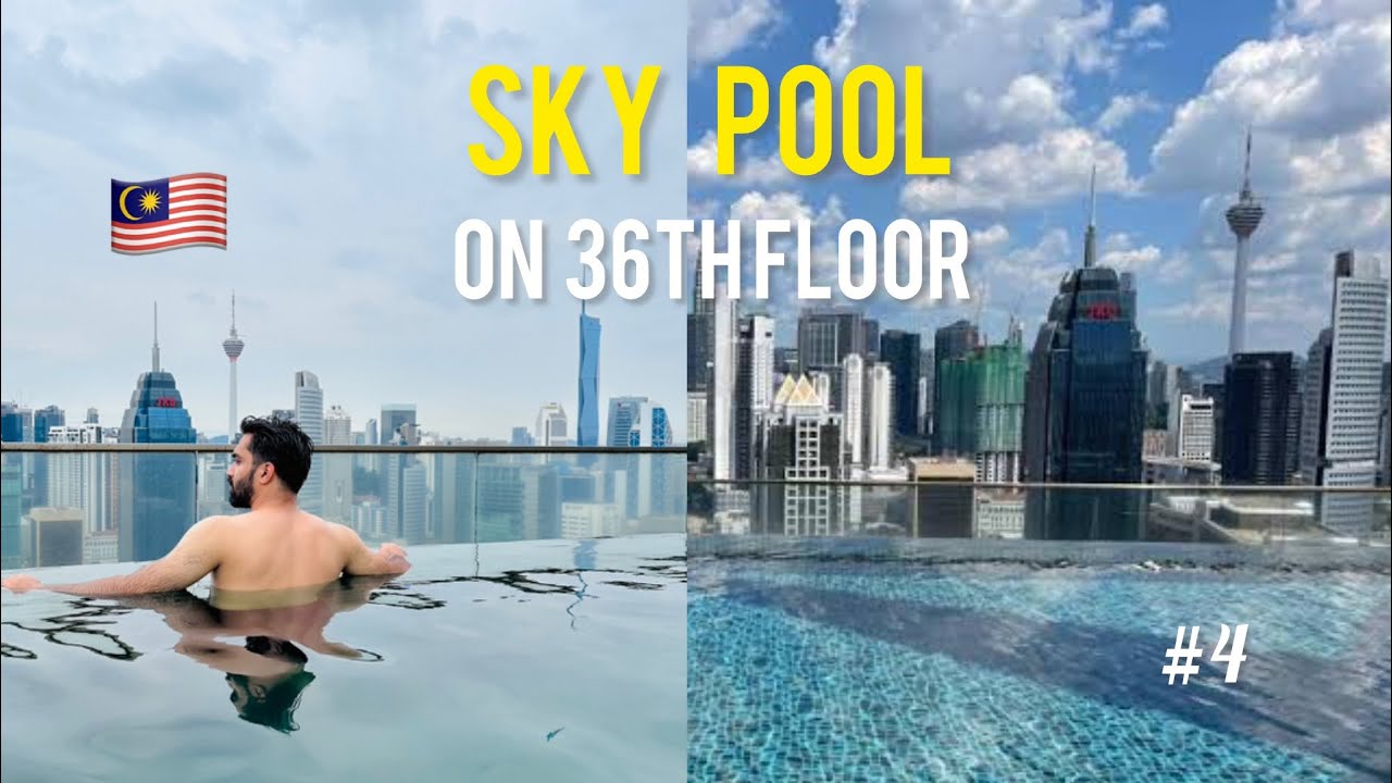 Infinity Sky Pool in Kuala Lumpur 🇲🇾 | Merdeka 118 & Square | Old town
