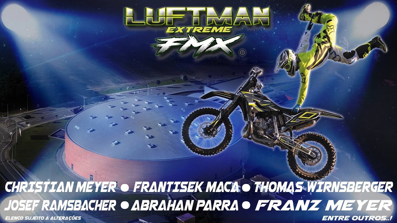 Promo Luftman Extreme FMX Gondomar 2019