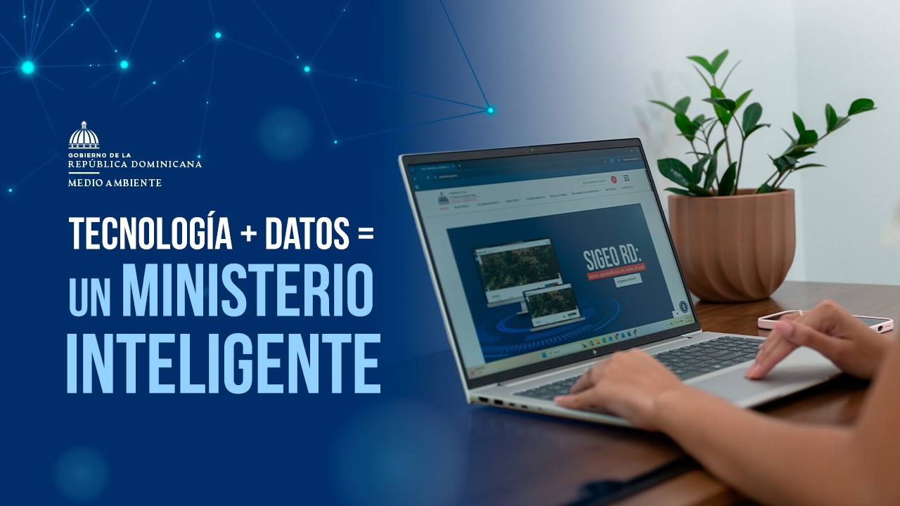 MINISTERIO INTELIGENTE: Más Ágil, Transparente y Cercano al Ciudadano