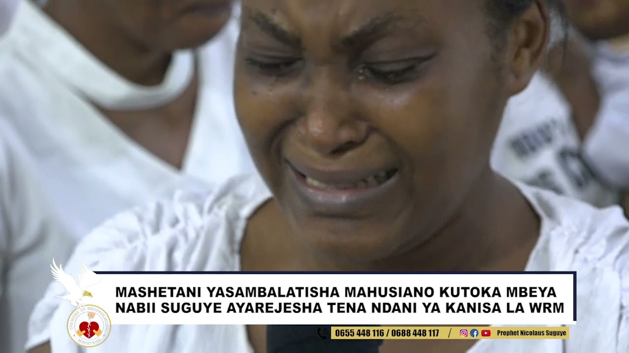 MASHETANI YA SAMBARATISHA MAHUSIANO KUTOKA MBEYA NABII SUGUYE AYAREJESHA  TENA NDANI YA KANISANI WRM