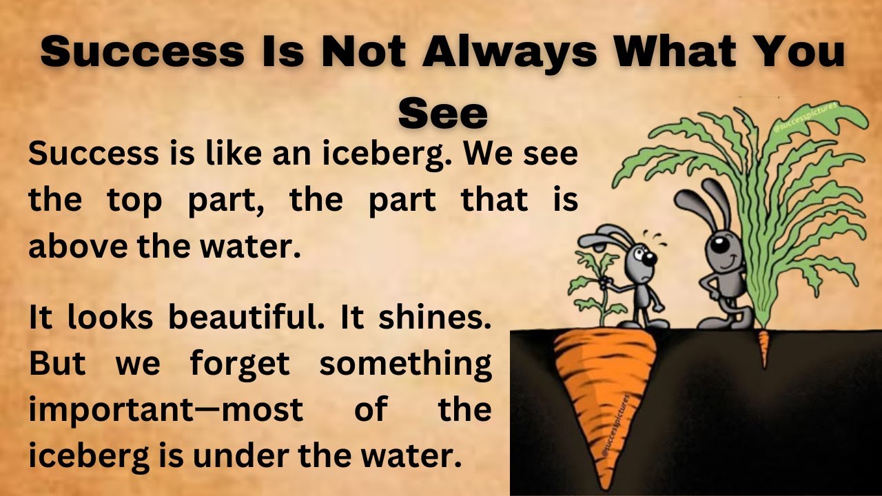 Success Is Not Always What You See || Graded Reader || Improve Your English || Listen And Practice