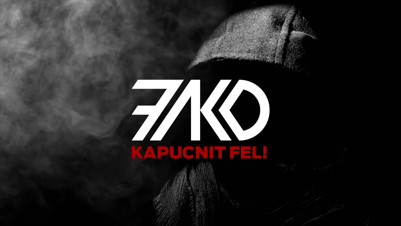 FAKO - Kapucnit fel!