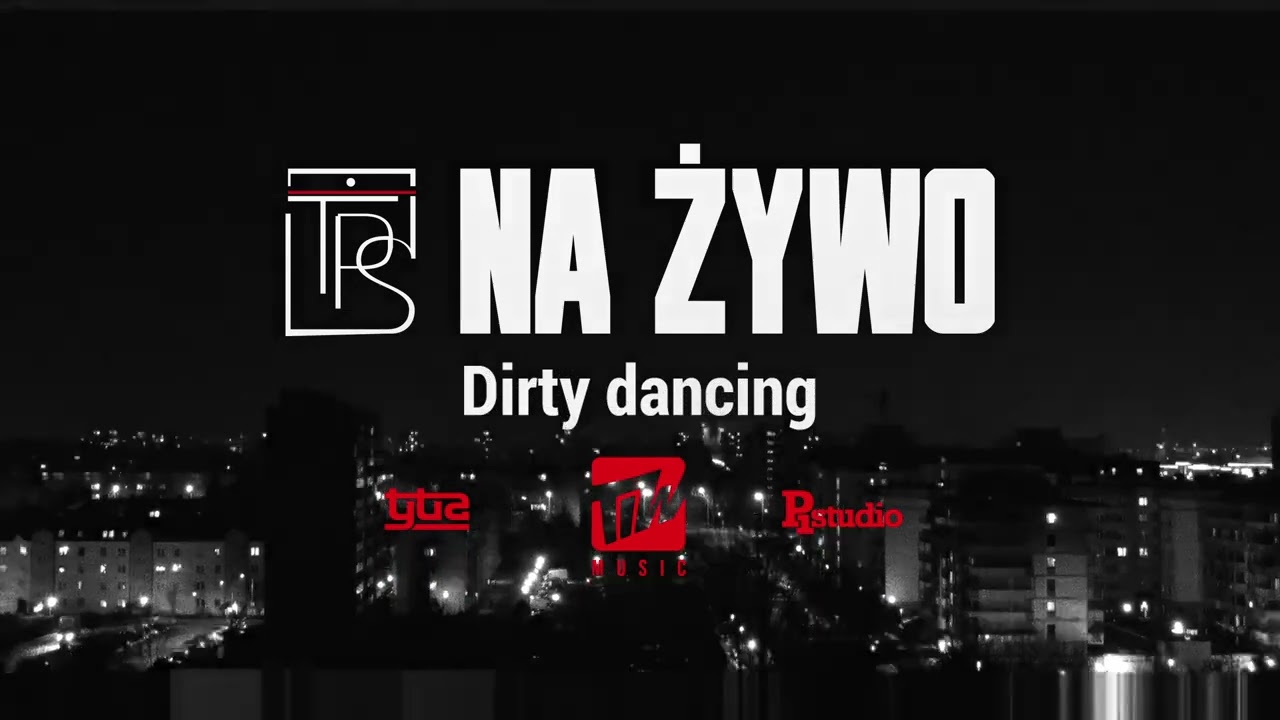 TPS - Dirty dancing prod. Tytuz