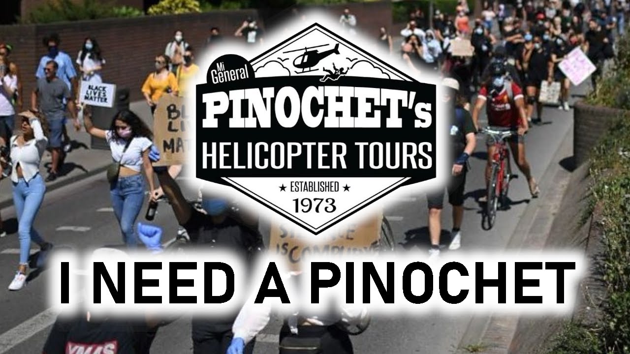 I Need a Pinochet! - 2020 USA Edition