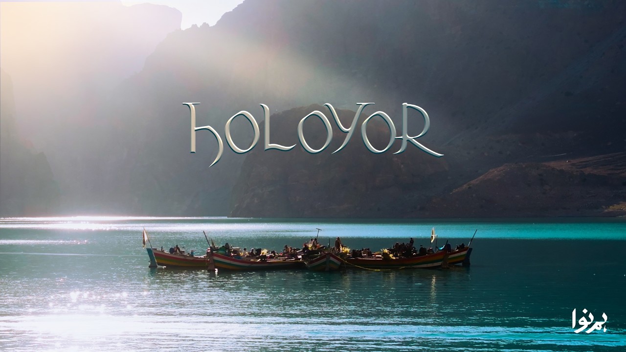Holoyor | Humnava | Season 1 | Hunza | Naveed Deevon & Gojal Twins ft. Sherry Khattak