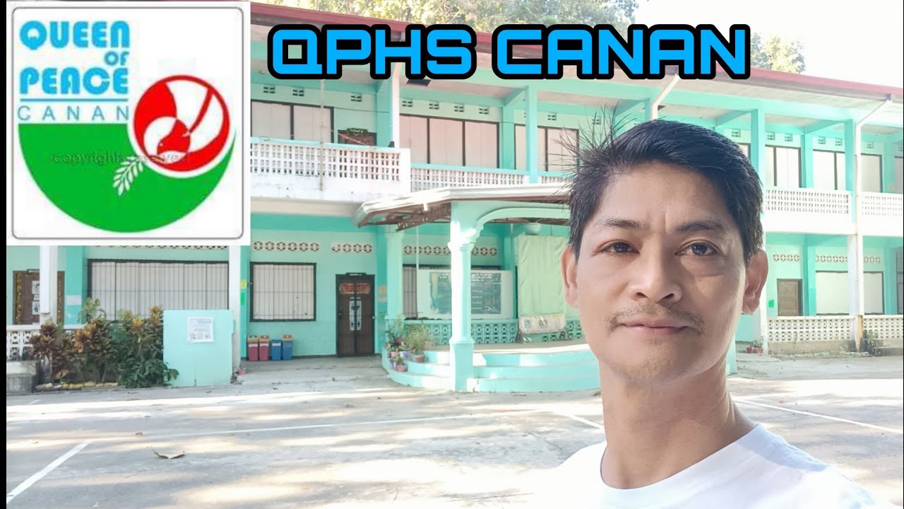 Queen of Peace High School Canan La paz Abra | Metikuloso