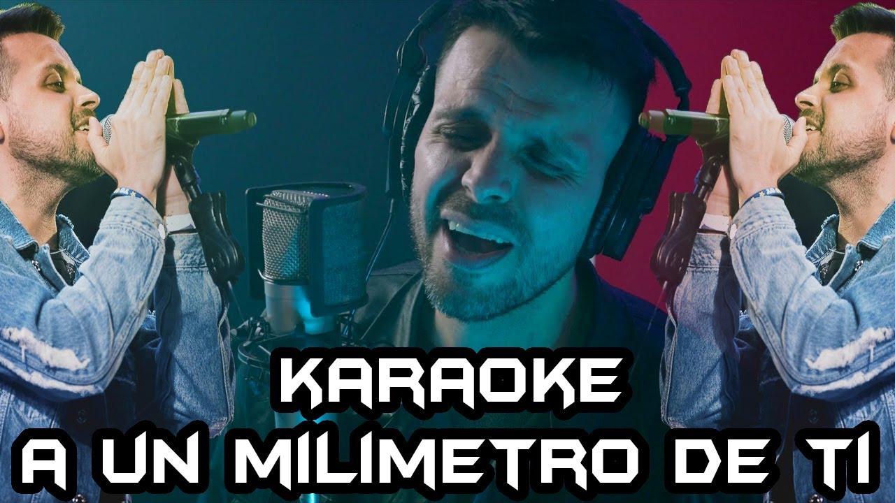 🎵 A un milimetro de ti 🎶🎤 (KARAOKE) | Q' LOKURA Lo nuevo