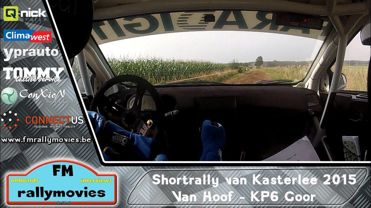 Shortrally van Kasterlee 2015 | ONBOARD | Van Hoof Sander - KP6 Goor [HD]
