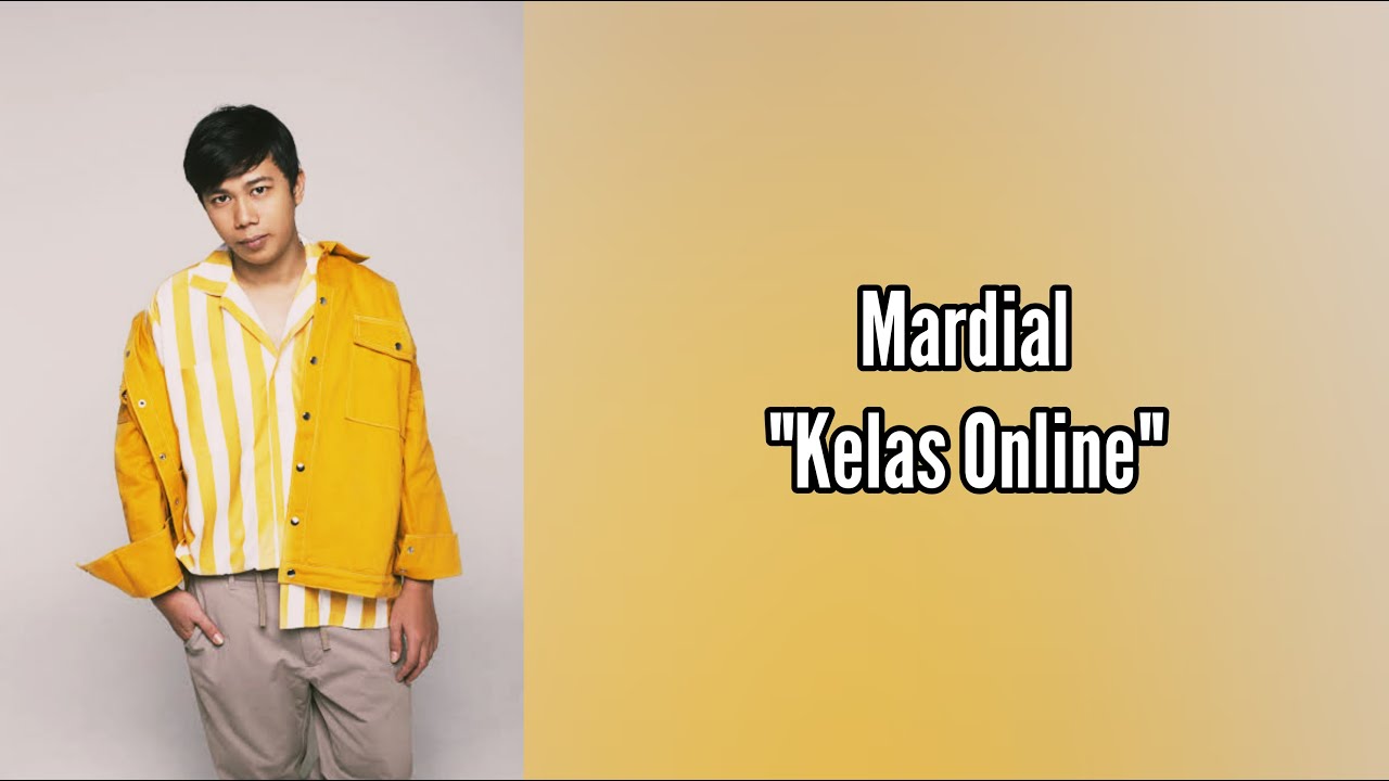Mardial - Kelon (Kelas Online) Lirik
