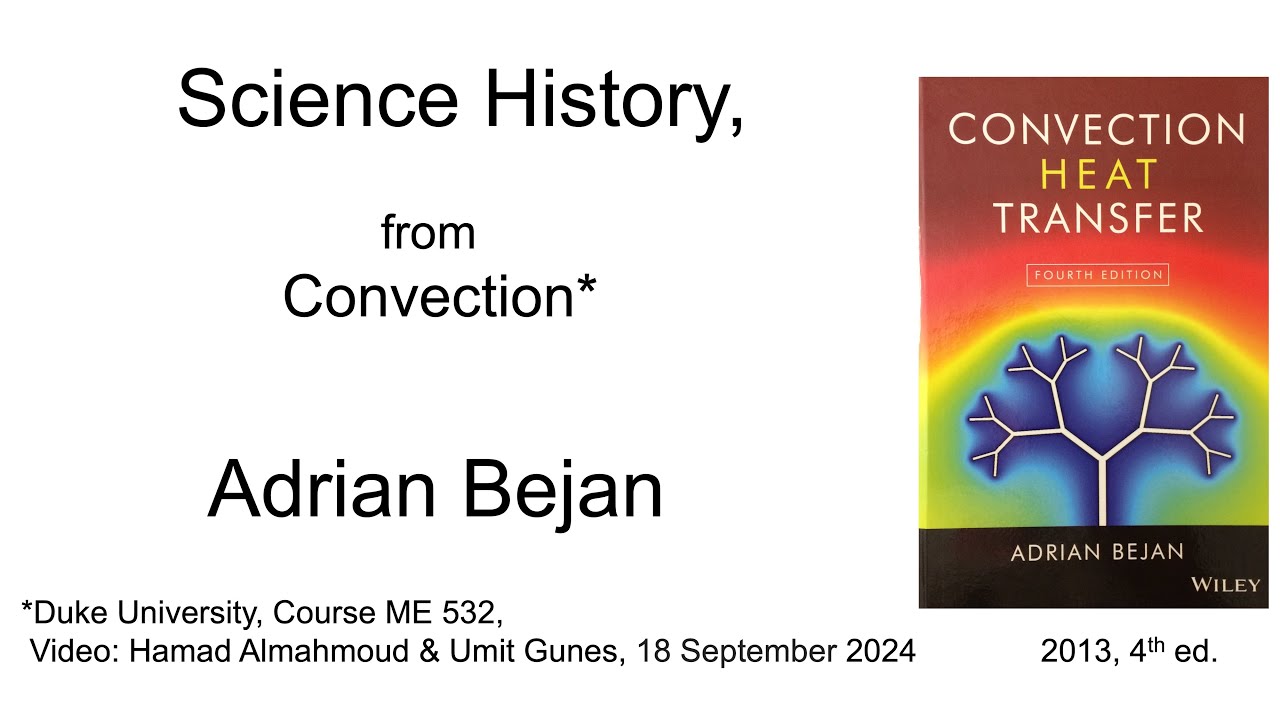 Adrian Bejan | Science history, from Convection