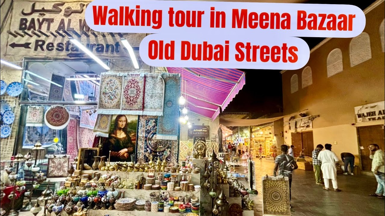 Dubai Meena Bazaar walking tour, Bur Dubai souq, Gold Souq Textile Market Creek Indian Street Foods