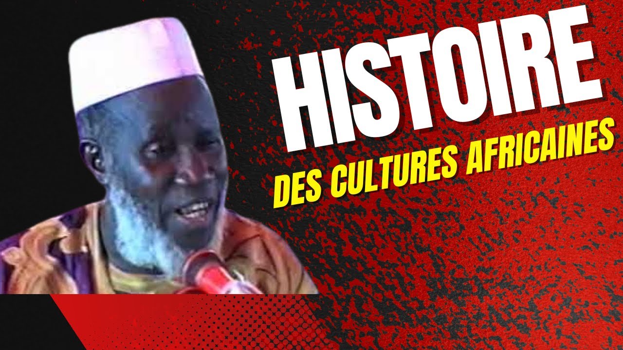 HISTOIRE DES CULTURES AFRICAINES: MOHAMED CHERIF