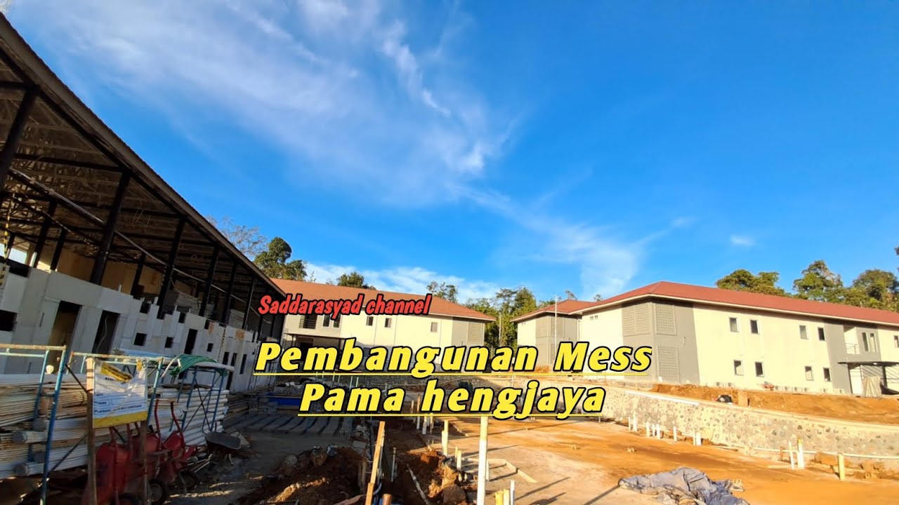 PEMBANGUNAN MESS PAMA HENGJAYA, OKTOBER 2025