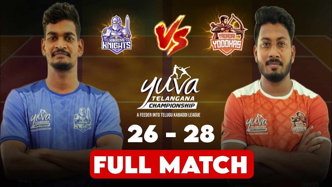 YADADRI YODDHAS VS✅ KAKATIYA KNIGHTS🔥#fullmatch #yuvakabaddiseries #yuvakabaddilive 