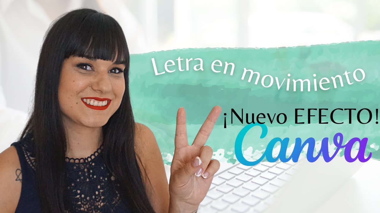 Nuevo efecto Canva GRATIS: Letra en movimiento 💙