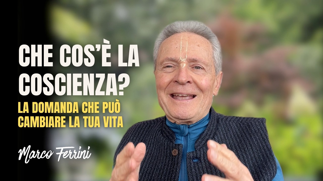 Che cos’è la coscienza? La domanda che può cambiare la tua vita