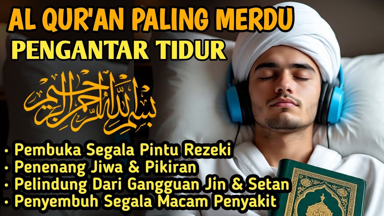 MUROTTAL PALING MERDU PENGANTAR TIDUR,AYAT KURSI YASIN,AL WAQIAH,AR RAHMAN,AL MULK,BY:Alaa Aqel