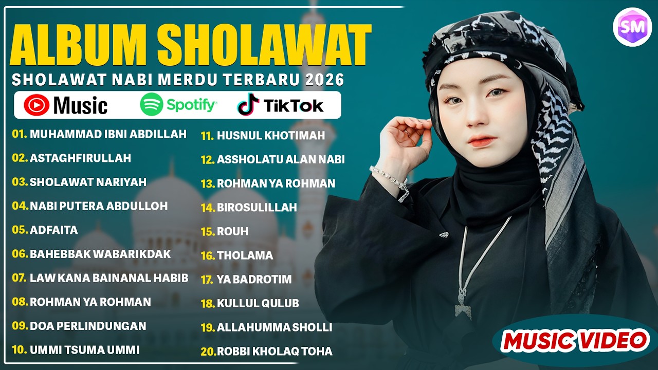 SHOLAWAT NABI TERBARU 2026 PENYEJUK HATI | SHOLAWAT NABI MERDU TERPOPULER PALING ENAK DIDENGAR