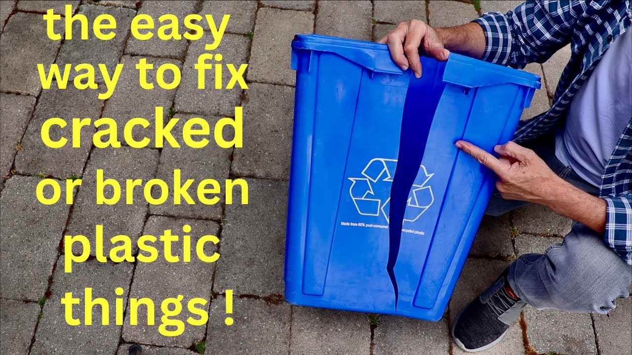 Save Money ● Fix Cracked or Broken Plastic Things !