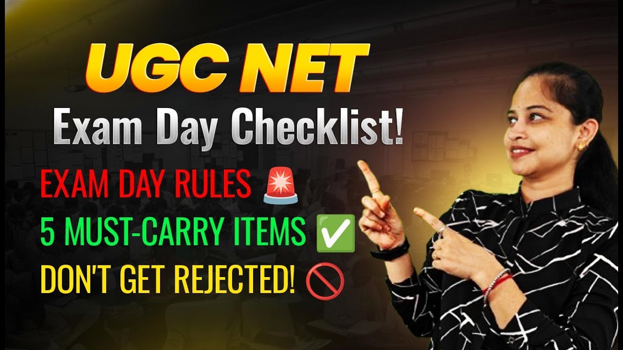 UGC NET Exam Day Checklist! 🚨 5 Things You MUST Carry | NTA Strict Rules 🆔 📝