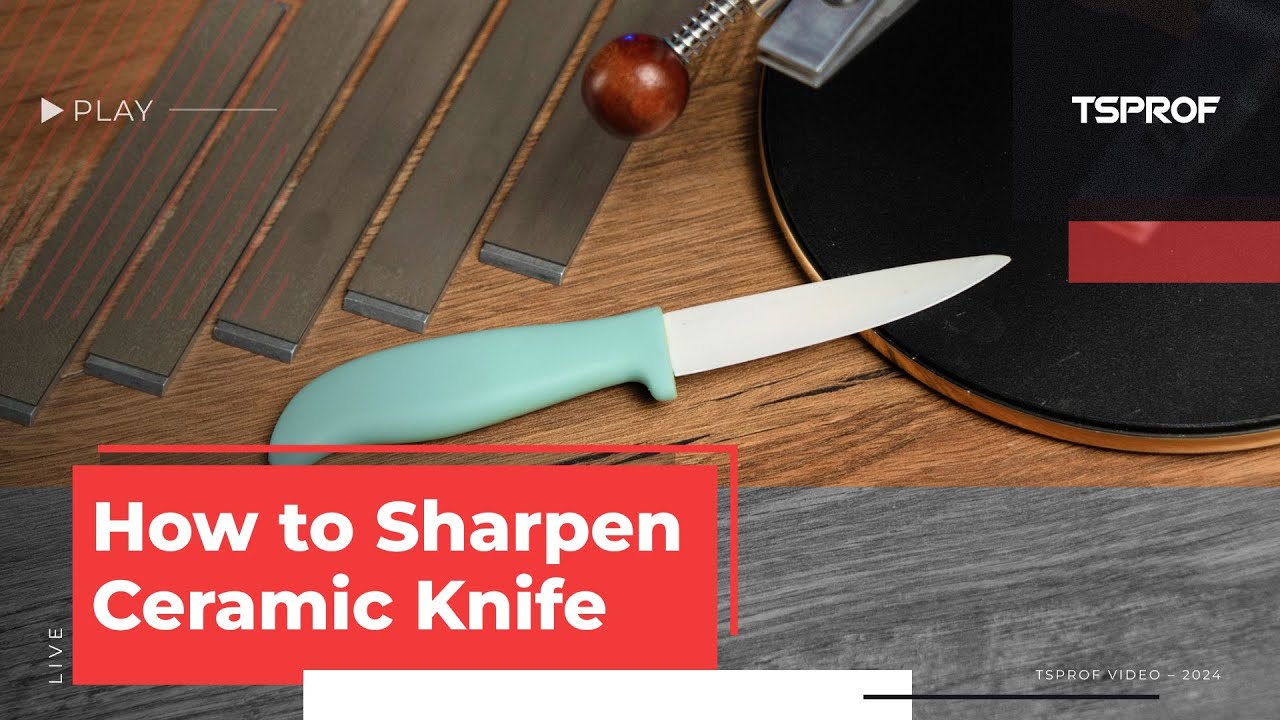 How to sharpen a ceramic knife