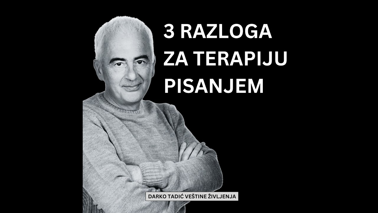 TRI RAZLOGA ZA TERAPIJSKO PISANJE