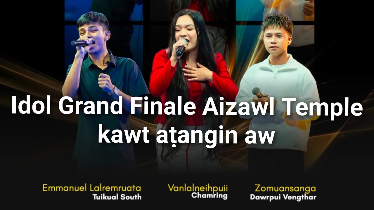 Idol Final , Tuikual south ah a huhovin .