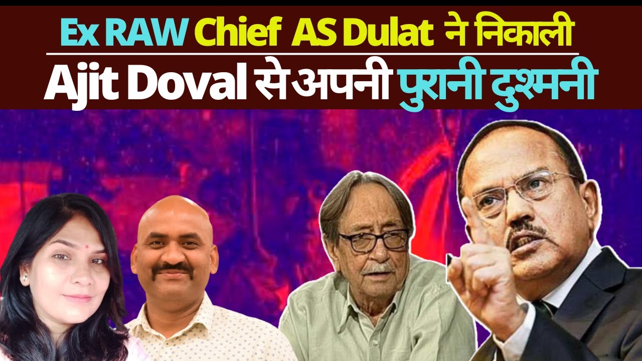 Ex RAW Chief AS Dulat EXTRACTS  REVENGE From Ajit Doval | The Wire & Karan Thapar | Dr Avinash Singh