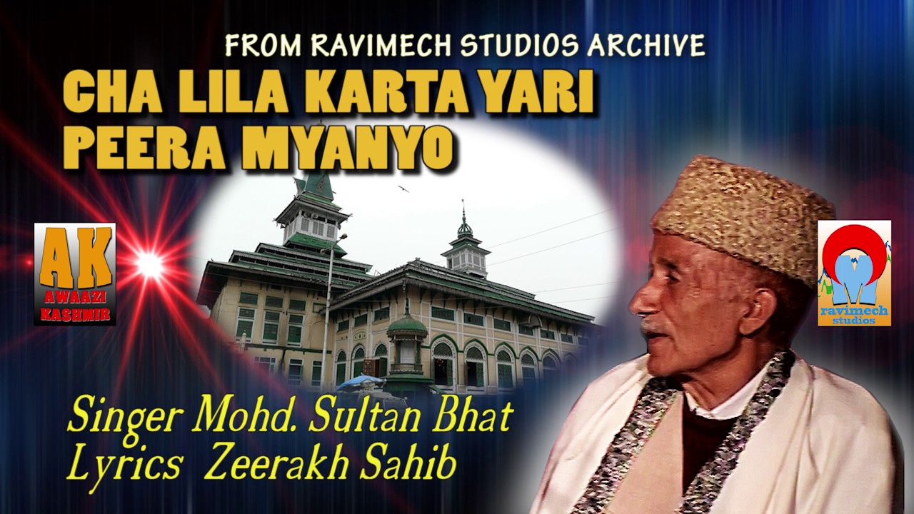 MYA LILLAH KARTA YARI PEERA MYANYO SINGER MOHD SULTAN BHAT FROM RAVIMECH STUDIOS
