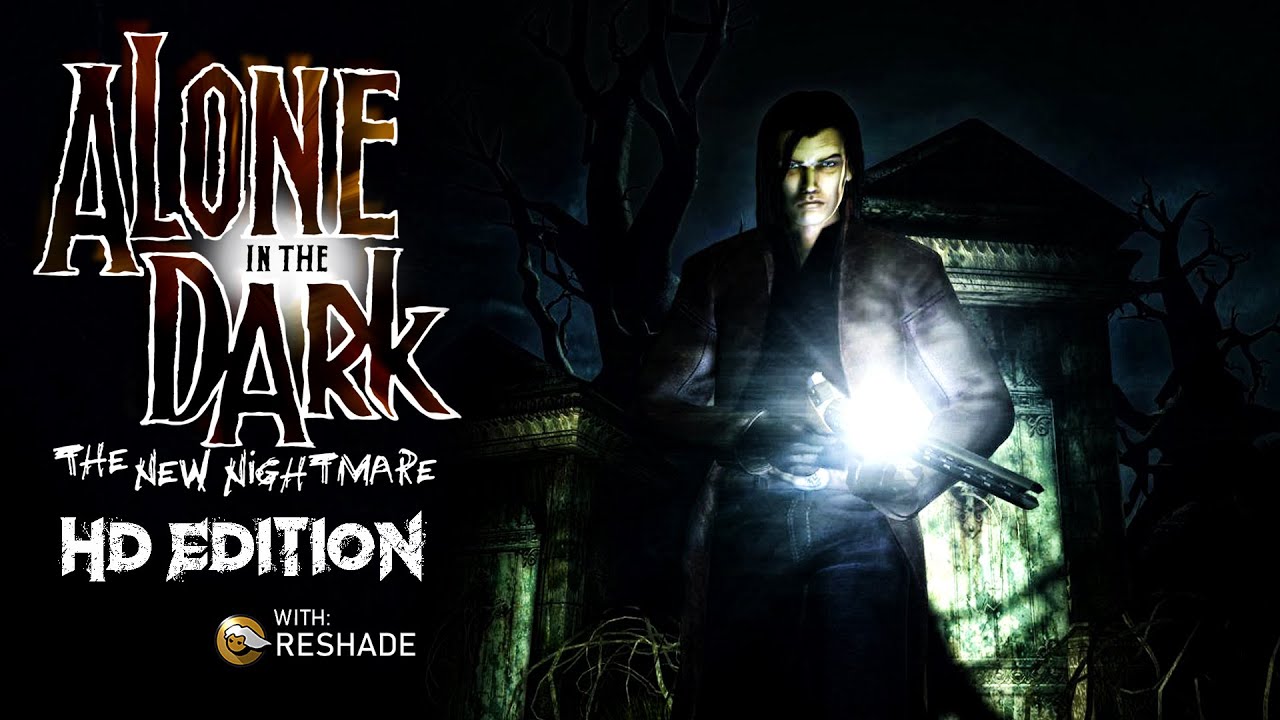 Alone in the Dark: The New Nightmare (Carnby) HD Edition with ReShade - Playthrough Gameplay