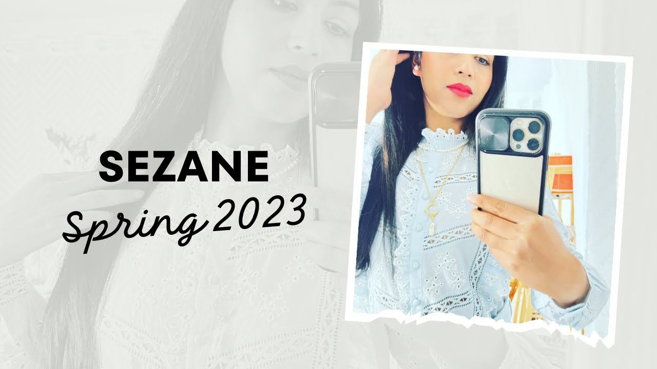 SEZANE Haul !!! Beautiful spring collection 2023 ( Hortense t-shirt, Irma shirt, 70&rsquo;s trousers)😍