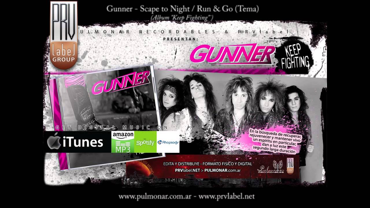 Gunner - Scape to Night / Run & Go (OFFICIAL AUDIO)