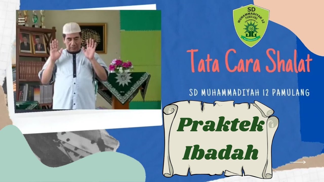 Tata Cara Shalat | Menurut Majlis Tarjih Muhammadiyah | Pembelajaran Praktek Ibadah