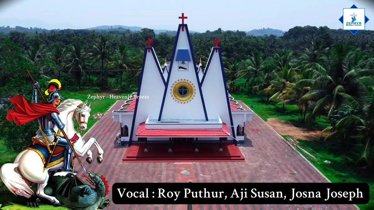 Pugal Periyor Ichilampadiyil vazhum | Roy Puthur | വി. ഗീവർഗീസ് സഹദായുടെ സഹദായുടെ  പെരുന്നാൾ ഗീതം