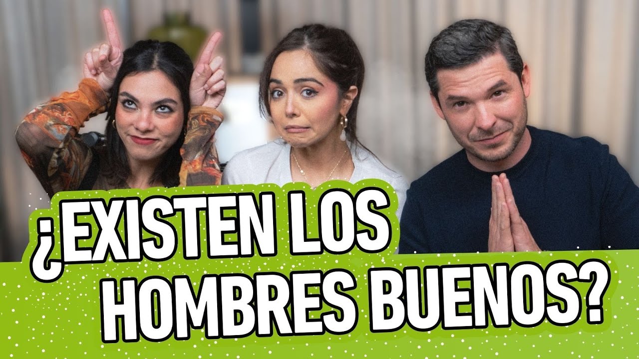 ¿EXISTEN LOS HOMBRES 100% BUENOS? | JORGE LOZANO H. | DATE CUENTA PODCAST