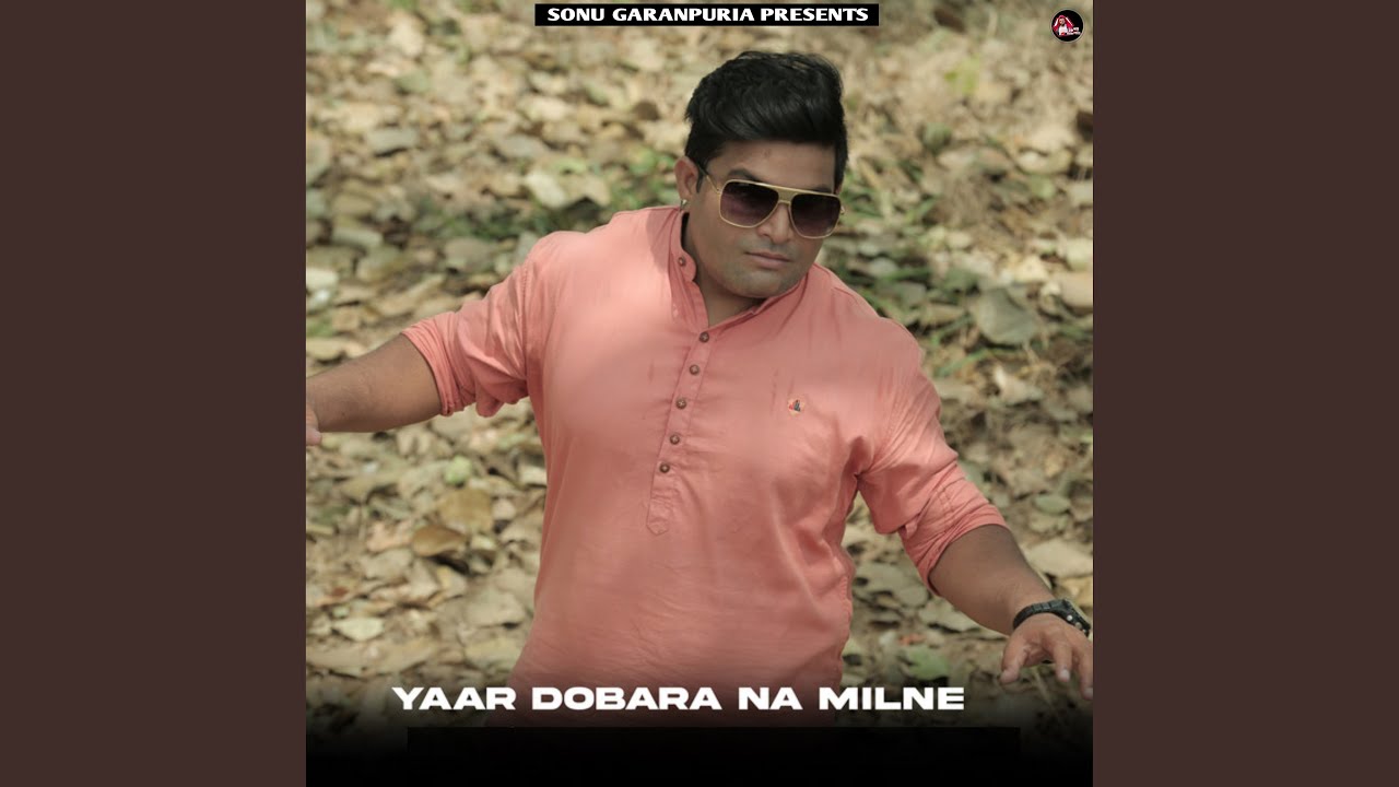 Yaar Dobara Na Milne