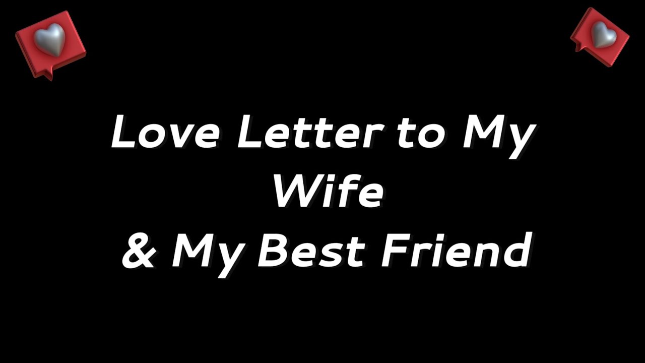 A love letter to my wife, my best friend❤️ marriage love story💌