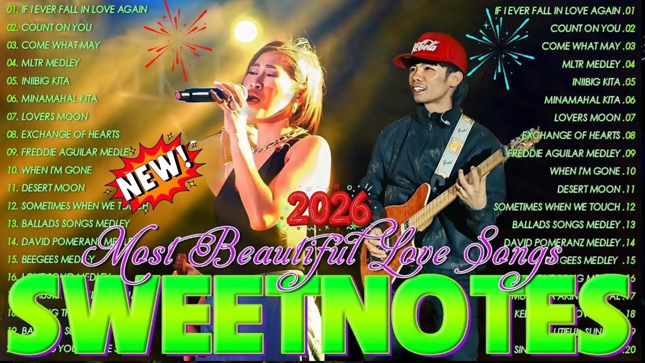 Sweetnotes Nonstop Playlist 2025🎉Sweetnotes Bagong OPM Love Songs 2025🎉Hits OPM Love Songs 2025