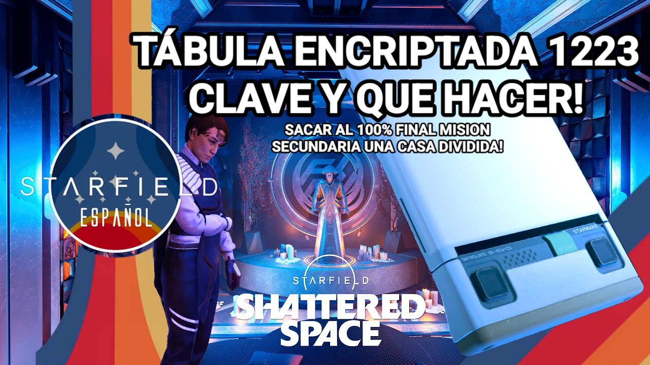 CONTRASEÑA TÁBULA ENCRIPTADA 1223 #STARFIELD Guía explicativa de como conseguir la clave