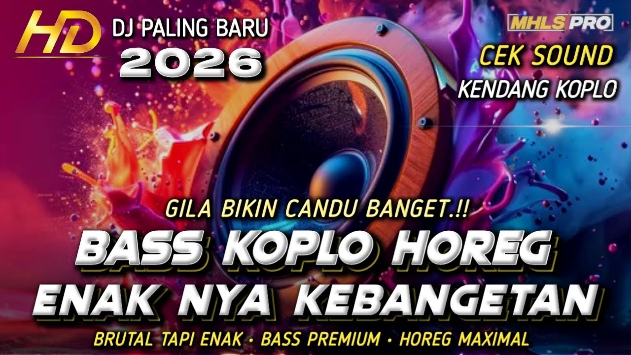 DJ CEK SOUND FULL BASS HOREG KOPLO ENAK NYA KEBANGETAN DJ TERBARU 2026 (MHLS PRO)
