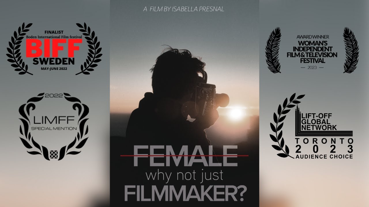 FEMALE Why not just filmmaker? - Documentary Short Film